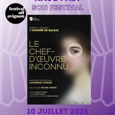 RAJE FAIT SON FESTIVAL JOUR #10 Catherine Aymerie pour LE CHEF D’OEUVRE INCONNU